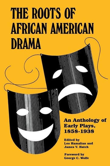 Roots of African American Drama Wayne State University Press