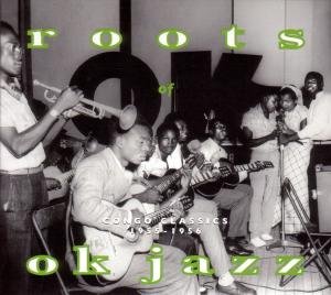 Roots Of O.k. Jazz Various Artists