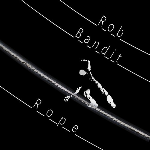 Rope Rob Bandit