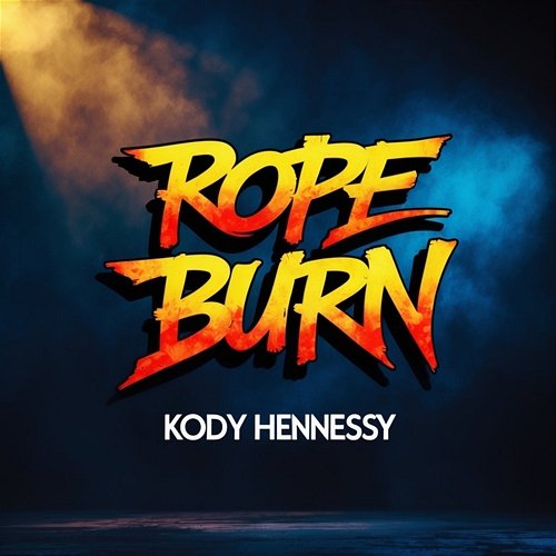 Rope Burn Kody Hennessy