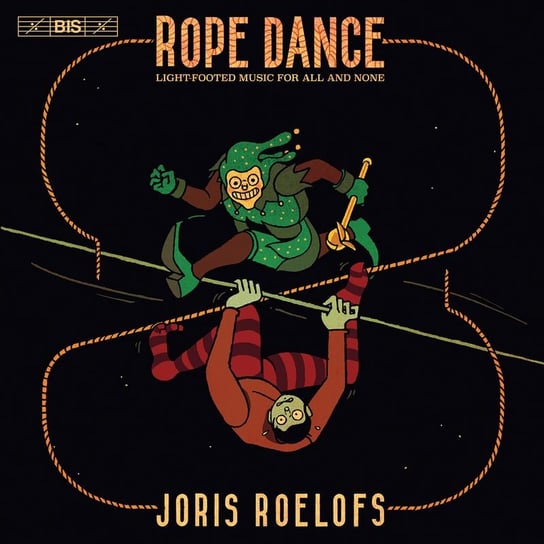 Rope Dance Van Sambeek Bram, Roelofs Joris, Looze de Bram