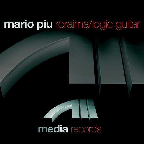 Roraima / Logic Guitar Piu, Mario