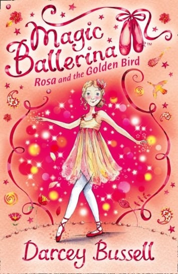 Rosa and the Golden Bird Bussell Darcey