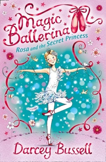 Rosa and the Secret Princess Bussell Darcey