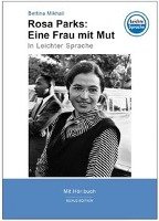 Rosa Parks: Eine Frau mit Mut Mikhail Bettina