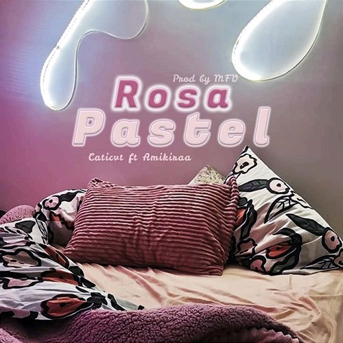 Rosa Pastel Caticvt, Mfv & Amikiraa