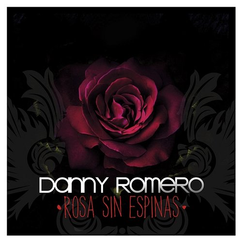 Rosa Sin Espinas Danny Romero