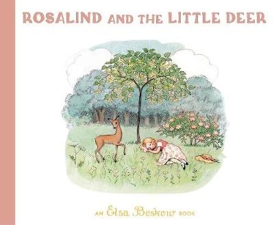 Rosalind and the Little Deer Beskow Elsa