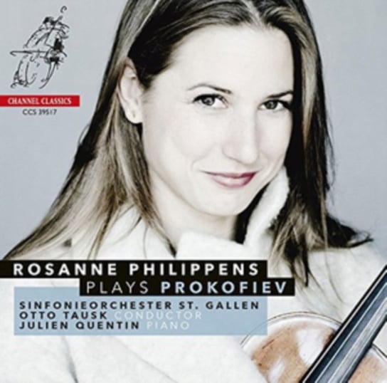 Rosanne Philippens Plays Prokofiev Channel Classic Records