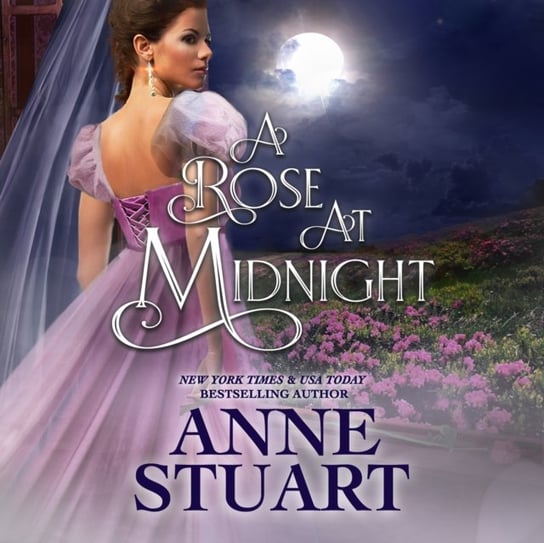 Rose at Midnight Stuart Anne, Tanya Patrick