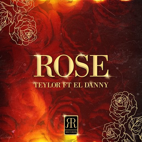 Rose Teylor feat. El Danny