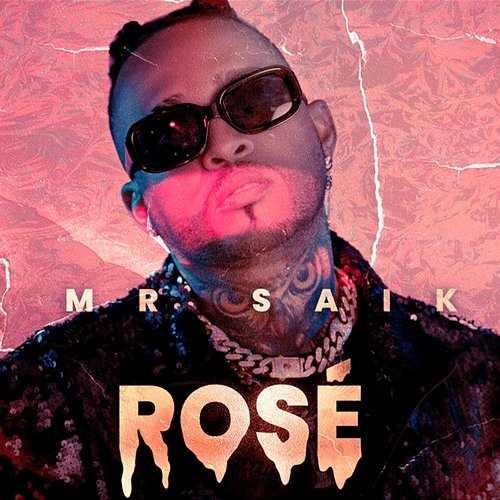 Rosé Mr. Saik