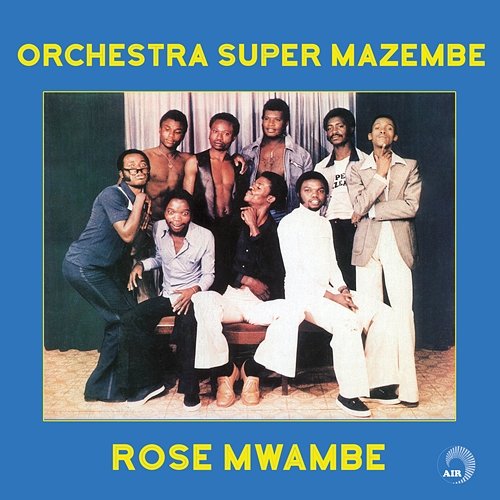 Rose Mwambe Orchestra Super Mazembe