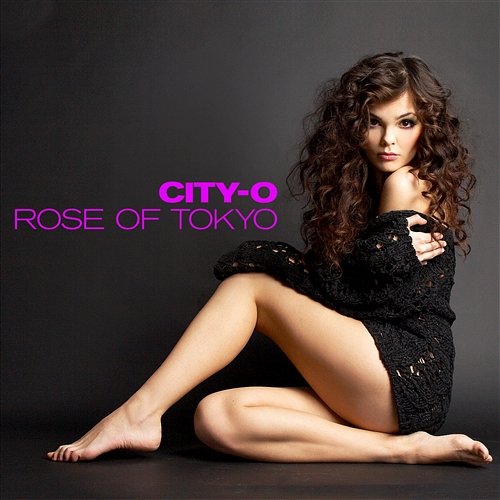 Rose Of Tokyo City-o