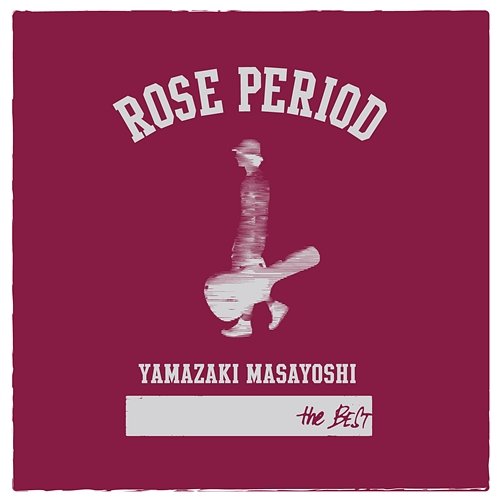 Rose Period -The Best 2005-2015- Masayoshi Yamazaki