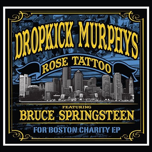 Rose Tattoo: For Boston Charity Dropkick Murphys