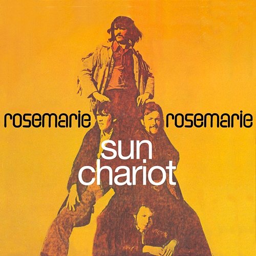 Rosemarie / Do You Wanna Know Sun Chariot