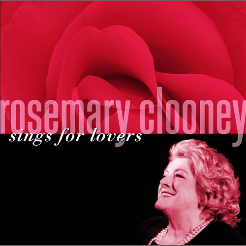 Rosemary Clooney Sings For Lovers Rosemary Clooney