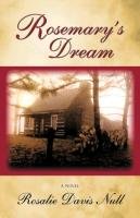 Rosemary's Dream Null Rosalie Davis
