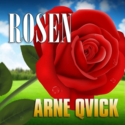 Rosen Arne Qvick