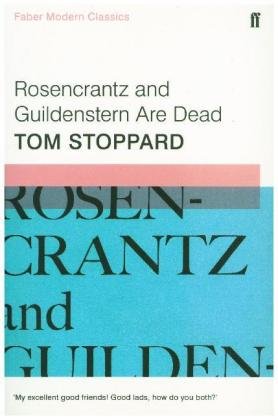 Rosencrantz and Guildenstern Are Dead Stoppard Tom