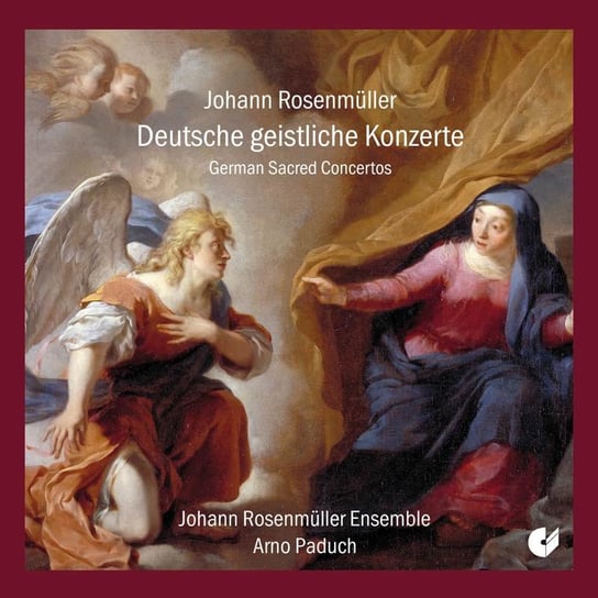 Rosenmuller: German Sacred Concertos Johann Rosenmuller Ensemble