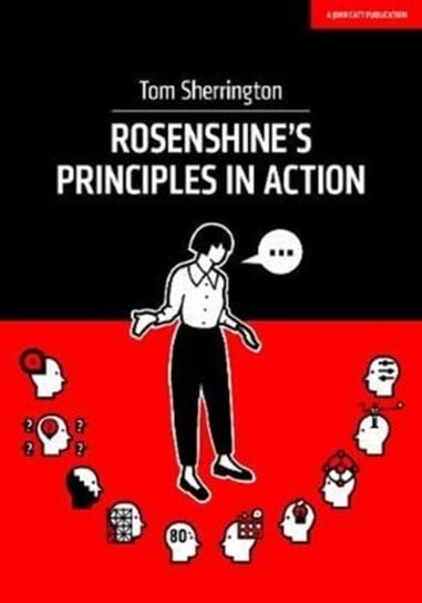 Rosenshines Principles in Action Tom Sherrington