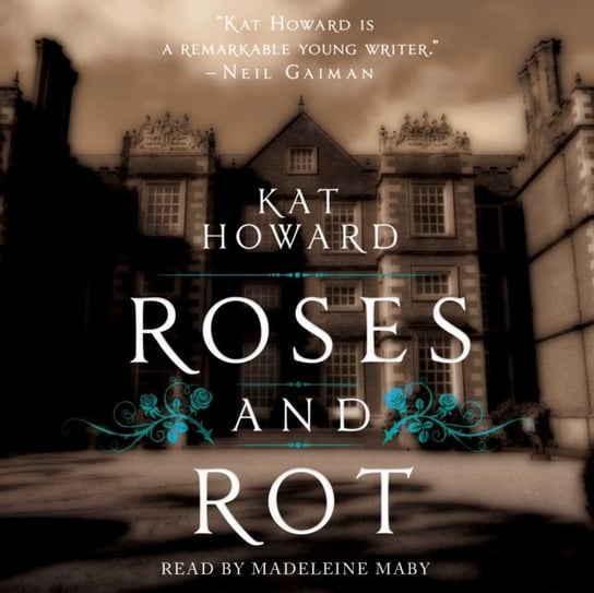 Roses and Rot Howard Kat