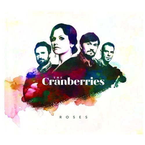 Roses (Deluxe Edition) The Cranberries
