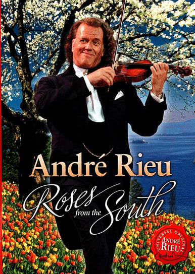 Roses From The South Rieu Andre