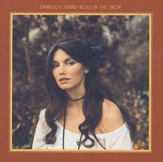 Roses In The Snow (Remastered) Harris Emmylou