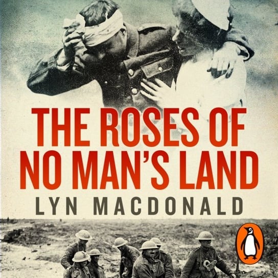Roses of No Man's Land MacDonald Lyn