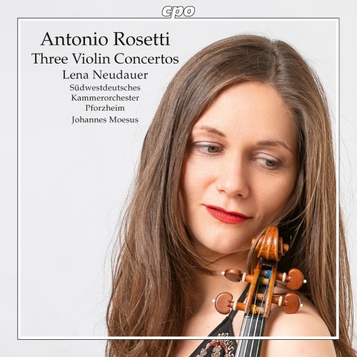 Rosetti: Three Violin Concertos Neudauer Lena