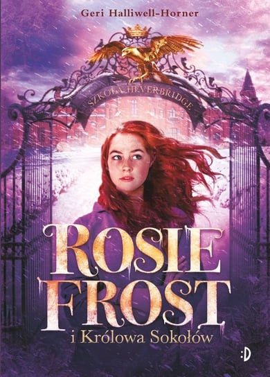 Rosie Frost i Królowa Sokołów Halliwell Geri