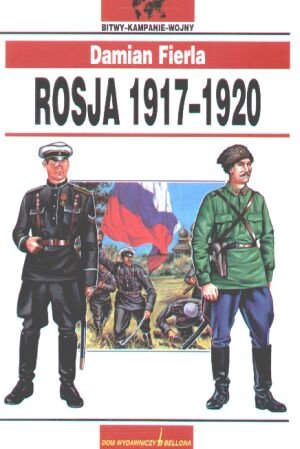 Rosja 1917-1920 Fierla Damian