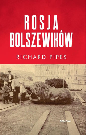 Rosja bolszewików Pipes Richard