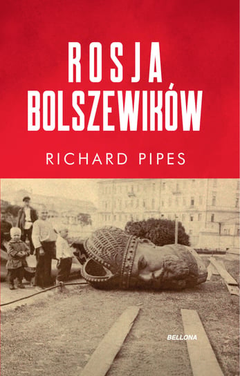 Rosja bolszewików Pipes Richard