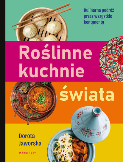 Roślinne kuchnie świata Jaworska Dorota