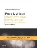 Ross & Wilson Anatomy and Physiology in Health and Illness International Edition Waugh Anne, Grant Allison