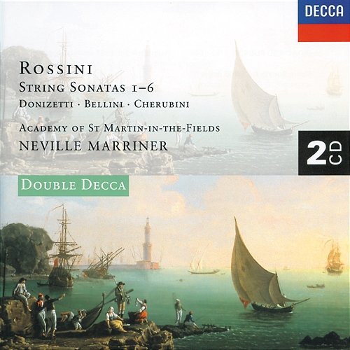 Rossini: 6 String Sonatas/Donizetti/Cherubini/Bellini Academy of St Martin in the Fields, Sir Neville Marriner