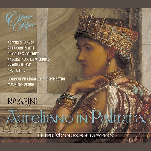 Rossini: Aureliano in Palmira, Act 1: "Chi sa dirmi, o mia speranza" (Zenobia, Arsace) Maurizio Benini