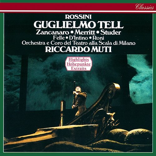 Rossini: William Tell / Act 3 - "Pel nostro amore non v'ha più speme" Cheryl Studer, Orchestra del Teatro alla Scala di Milano, Riccardo Muti