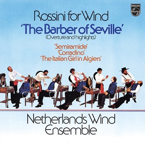 Rossini: Il barbiere di Siviglia, arranged for Wind Ensemble Netherlands Wind Ensemble