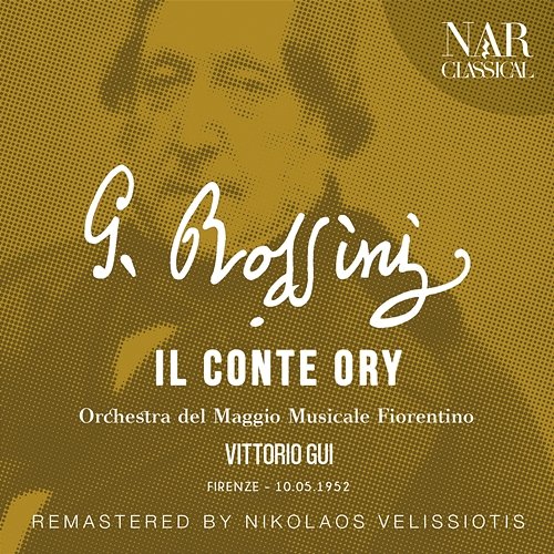 Rossini: Il Conte Ory Vittorio Gui