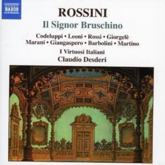 Rossini: Il Signor Bruschino I Virtuosi Italiani