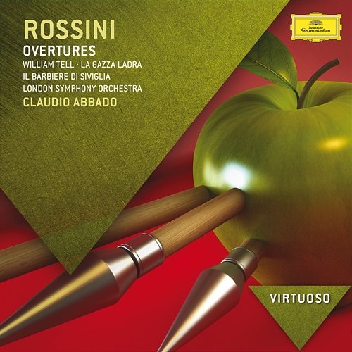 Rossini: Overtures London Symphony Orchestra, Claudio Abbado