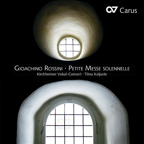 Rossini: Petite Messe solennelle Kirchheimer Vokal-Consort, Tõnu Kaljuste