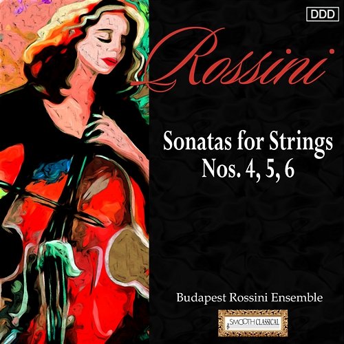 Rossini: Sonatas for Strings Nos. 4, 5 and 6 Budapest Rossini Ensemble, Andras Kiss
