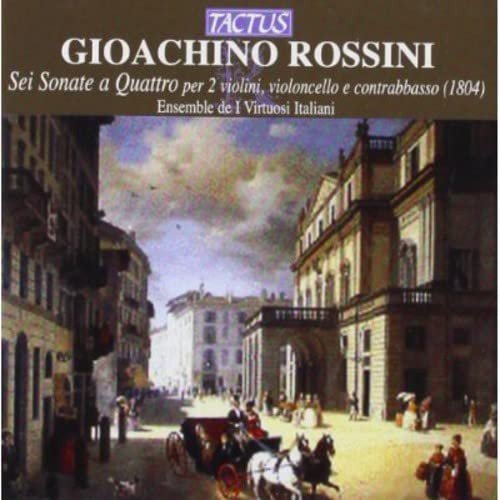 Rossini - Sonate a Quattro Rossini Gioachino