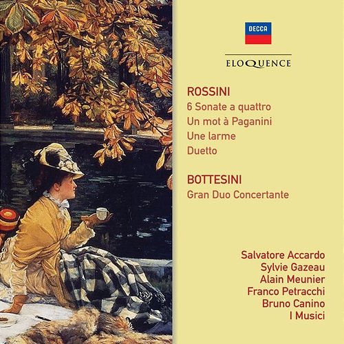Rossini: Sonate a quattro / Bottesini: Gran Duo Salvatore Accardo, I Musici, Sylvie Gazeau, Alain Meunier, Franco Petracchi, Bruno Canino, Lucio Buccarella